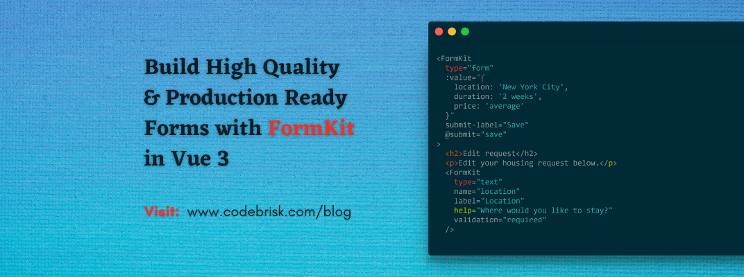 Build High-Quality Production Ready Forms with Vue 3 FormKit cover image